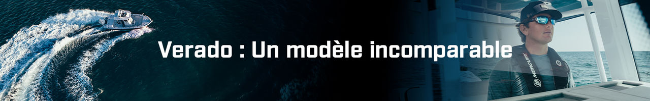 Verado : Un modèle incomparable