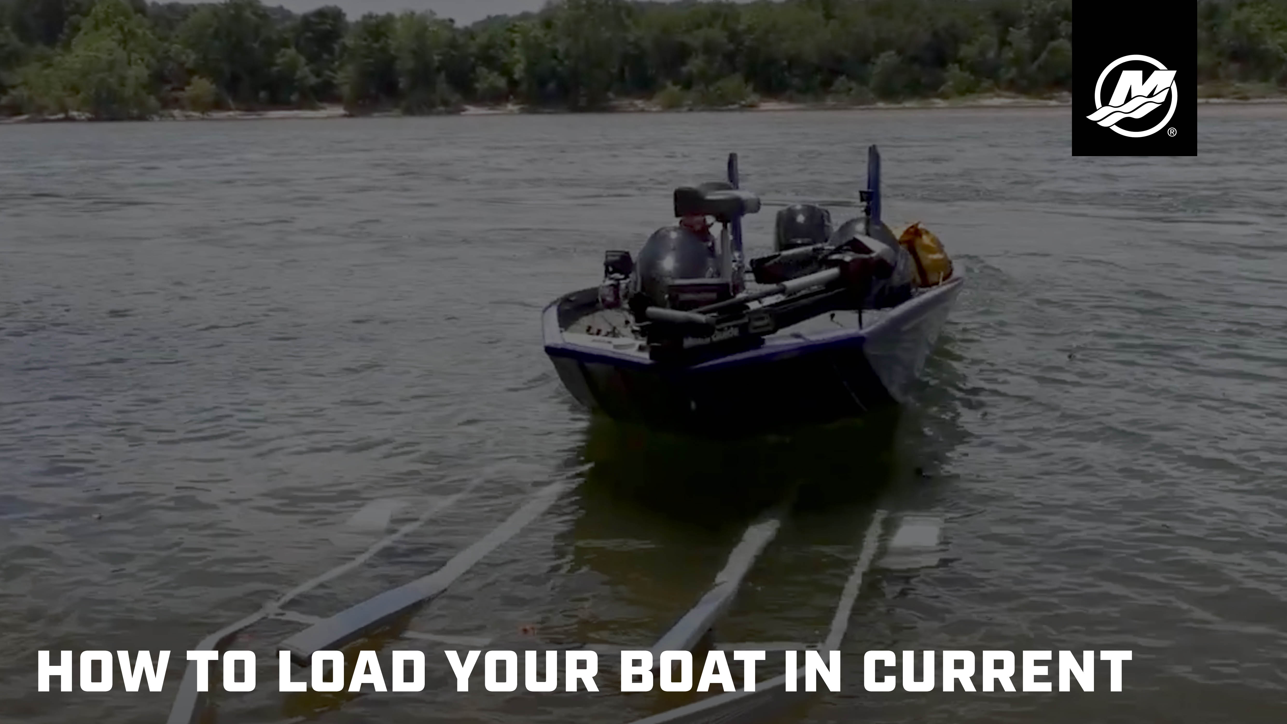 How to Load Your Boat in Current
