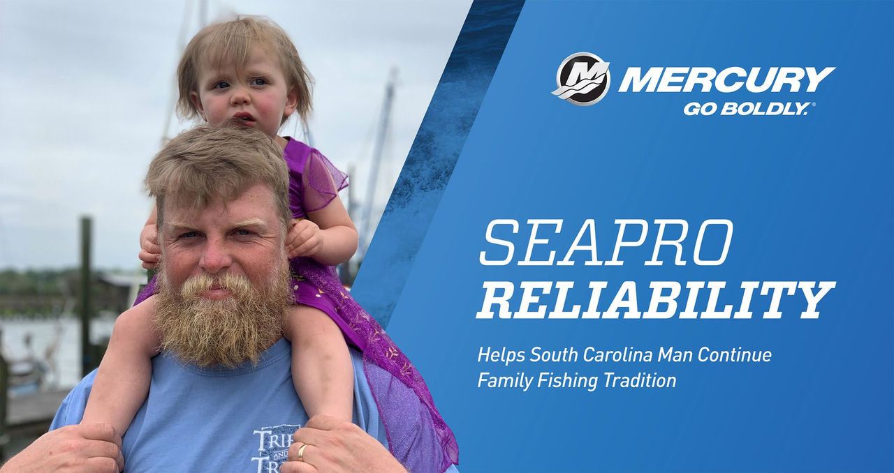 SeaPro Reliability Helps South Carolina Man Continue Family Fishing Tradition